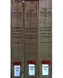 Die Stammeslehre der Dschagga (3 Bände KOMPLETT)  - Arbeiten zur Entwicklungspsychologie;