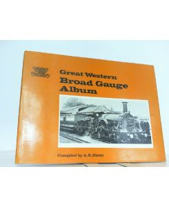 Great Western Broad Gauge Album.