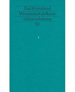 Wissenschaft als Kunst.   - Edition Suhrkamp 1231,  N.F. Band 231.