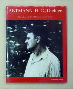 Artmann, H. C. , Dichter. Ein Album mit alten Bildern und neuen Texten. .