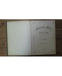 Sonntags-Blatt für Jedermann aus dem Volke. Kompletter Jahrgang 1863.