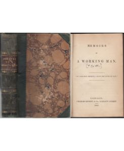 Memoirs of a Working Man / The Textile Manufactures of Great Britain (bound togehter)