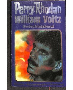 Perry Rhodan ein William Voltz Gedächtnisband