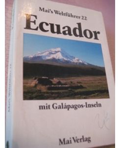 Ecuador mit Galapagos-Inseln  - Reiseführer mit Landeskunde