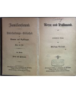 Kreuz und Halbmond: geschichtlicher Roman.   - Familienfreund Bd. 36;