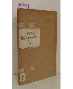 Zeitschrift für Deutsche Bildung. (=9. Jahrgang - Heft 1 - Januar 1933).