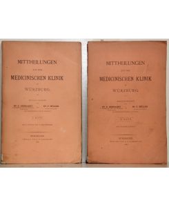 Mittheilungen aus der medicinischen Klinik zu Würzburg. 2 Bände.