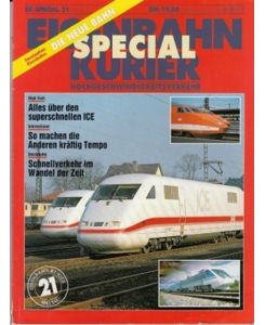 Eisenbahn Kurier Special / EK Special 21. , II. Quartal 91. Hochgeschwindigkeitsverkehr.