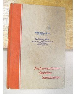 Hauptkatalog für ärztliche Instrumente: Instrumentarium – Mobiliar – Sterilisation. Ohne Erscheinungsjahr – wohl um 1930-1940 erschienen mit sehr zahlreichen Holzstich-Illustrationen.
