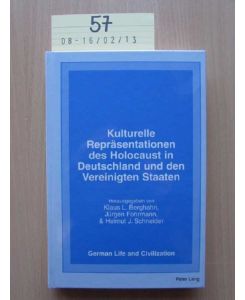 Kulturelle Repräsentationen des Holocaust in Deutschland und den Vereinigten Staaten  - German life and civilization Volume 38