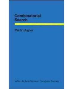 Combinatorial Search (Wiley-Teubner Series in Computer Science)