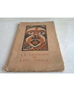 La Chanson de Kou - Singa par Jean Marville avec une gravure sur bois par Maurice Vlaminck