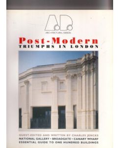 Post-Modern: Triumphs in London (Architectural Design Profile)