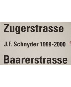 Zugerstrasse Baarerstrasse 1999-2000.