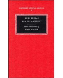 Hugh Primas and the Archpoet (Cambridge Medieval Classics, Band 2)