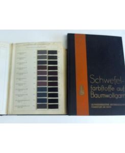 Substantive Farbstoffe auf Baumwollgarn, Teil 2/Schwefelfarbstoffe auf Baumwollgarn. 2 Kataloge