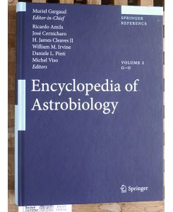 Encyclopedia of Astrobiology. G - O. . Volume 2.