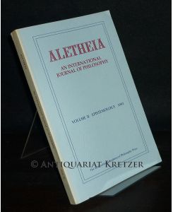 Aletheia. An International Journal of Philosophy. - Volume 2: Epistemology.