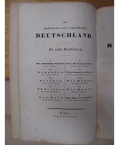 Das malerische und romantische Rheinland. Mit 60 Stahlstichen. ( = Das malerische und romantische Deutschland in zehn Sektionen, Band IX. )