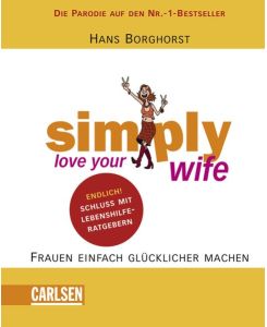 Simply love your wife