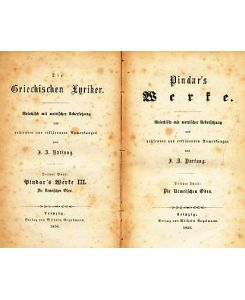 Die Aemeischen Oden. Pindar's Werke. Dritter Band. Griechisch mit metrischer Uebersetzung . . . von J. A. Hartung.