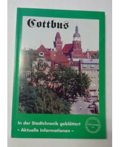 Cottbus (In der Stadtchronik geblättert - Aktuelle Informationen)