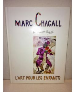 Marc Chagall: L´Art pour les enfants - signiert