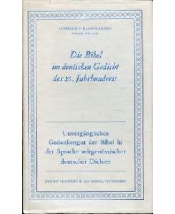 Die Bibel im deutschen Gedicht des 20. Jahrhunderts.
