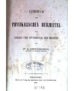 Lehrbuch der physikalischen Heilmittel für Ärzte und Studierende der Medizin.