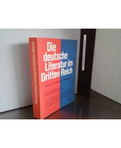 Die deutsche Literatur im Dritten Reich : Themen, Traditionen, Wirkungen.   - hrsg. von Horst Denkler u. Karl Prümm. [Bibliogr. Mitarb. u. Reg.: Helmut G. Hermann]