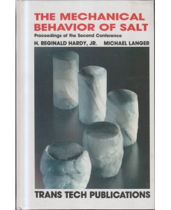 Mechanical Behavior of Salt -  - Proceedings of the 2nd Conference (Series on Rock and Soil Mechanics)