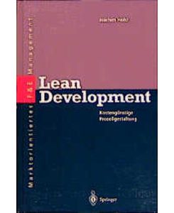 Lean Development: Kostengünstige Prozeßgestaltung (Innovations- und Technologiemanagement)