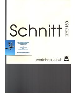 Schnitt. Workshop Kunst.   - Katalog anlässlich der Ausstellung No 6 vom 3. - 9. 12. 1994.