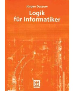 Logik für Informatiker (German Edition)