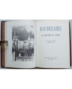 Le Spleen de Paris. 22 lithographies originales d`Adrien Holy. Mit 22, davon sieben ganzseitigen s/w Lithographien.