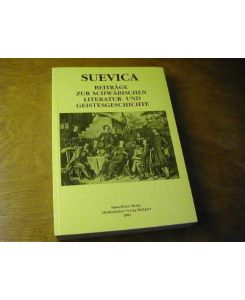 Suevica; Teil: Bd. 9. 2001.   - 2002/ Stuttgarter Arbeiten zur Germanistik ; Nr. 423