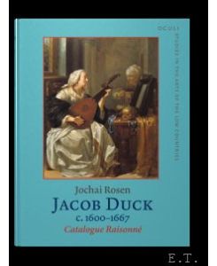Jacob Duck (c. 1600-1667) Catalogue Raisonne