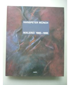 Hanspeter Münch Malerei 1965-1995