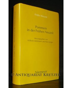 Pommern in der Frühen Neuzeit. Literatur und Kultur in Stadt und Region. [Herausgegeben von Wilhelm Kühlmann und Horst Langer]. (= Frühe Neuzeit, Band 19).