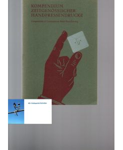 Kompendium zeitgenössischer Handpressendrucke / Compendium of Contenmporary Hand press Printing.   - 4. Ausgabe 1/1990.