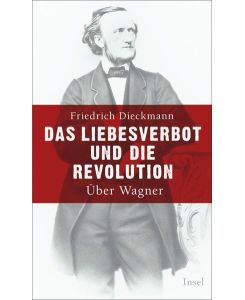 Das Liebesverbot und die Revolution.   - Über Wagner