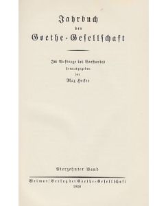 Band 14. Jahrbuch der Goethe-Gesellschaft. Hrsg. von Max Hecker.