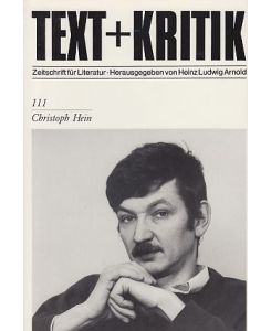 Christoph Hein.   - Text + Kritik ; H. 111.