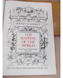 Mapping of the World: Early Printed World Maps 1472 - 1700.