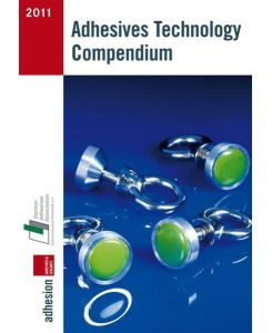 Adhesives Technology Compendium 2011