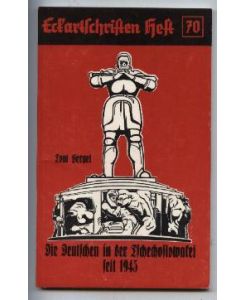Die Deutschen in der Tschechoslowakei seit 1945.