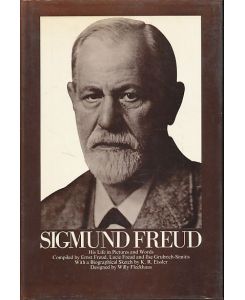 Sigmund Freud. His Life in Pictures and Words.
