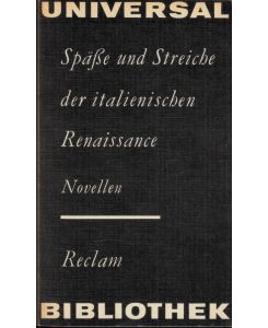 Späße und Streiche der italienischen Renaissance  - Reclams Universal-Bibliothek Band 764