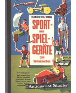 Sport- und Spielgeräte zum Selbermachen.   - AM-Bastelbücher.