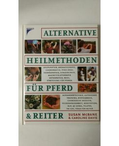 Alternative Heilmethoden für Pferd & Reiter.